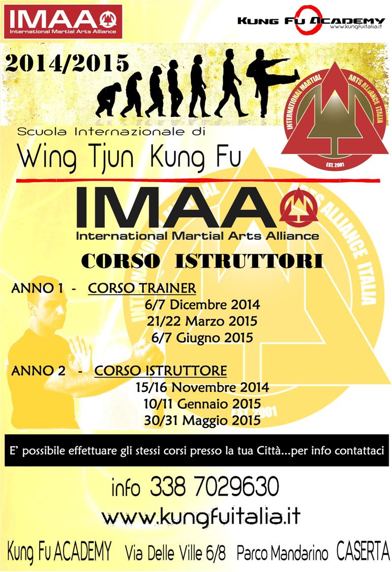 IMAA International martial arts alliance Wing Tjun Kung Fu Academy Luxemburg 2014 www.kungfudeutschland.de www.kungfuitalia.it Leonberg Italia Chun Tsun corso istruttore